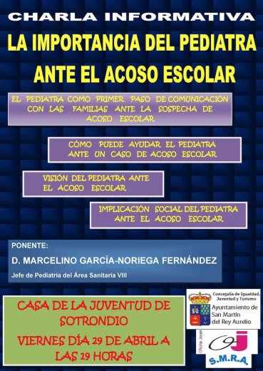 CHARLA INFORMATIVA "LA IMPORTANCIA DEL PEDIATRA ANTE EL ACOSO ESCOLAR", a cargo de MARCELINO GARCÍA-NORIEGA FERNÁNDEZ, JEFE DE PEDIATRÍA DEL ÁREA SANITARIA VIII