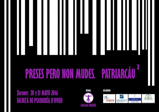 Jornadas 'Presas pero no Mudas. Patriarcado2'
