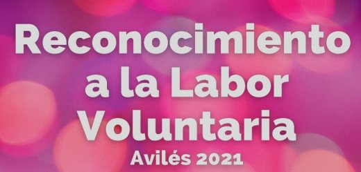 Reconocimiento a la Labor Voluntaria 2021 - Avilés Participa