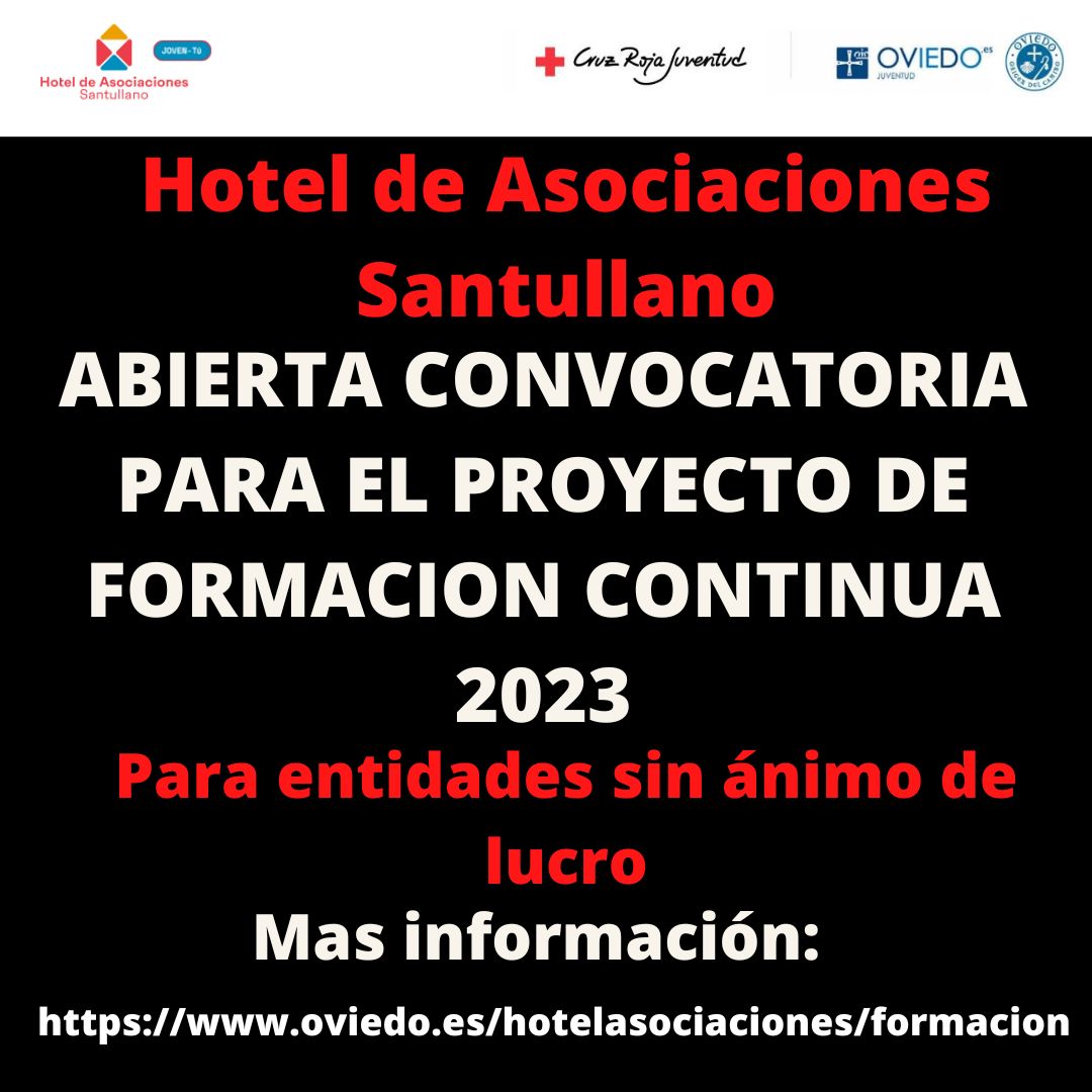 CONVOCATORIA ENTIDADES PROYECTO FORMACIÓN CONTINUA 2023 HOTEL DE ASOCIACIONES SANTULLANO