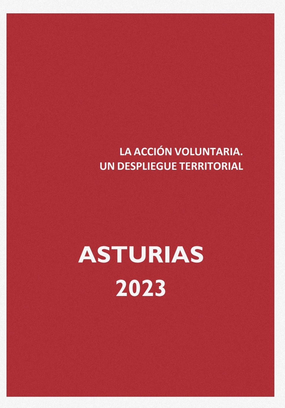 Situación del Voluntariado y colaboración Social en ASTURIAS, 2023
